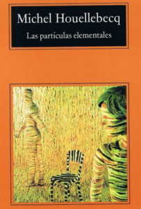 Michel Houellebecq: Las partículas elementales. Portada de libro